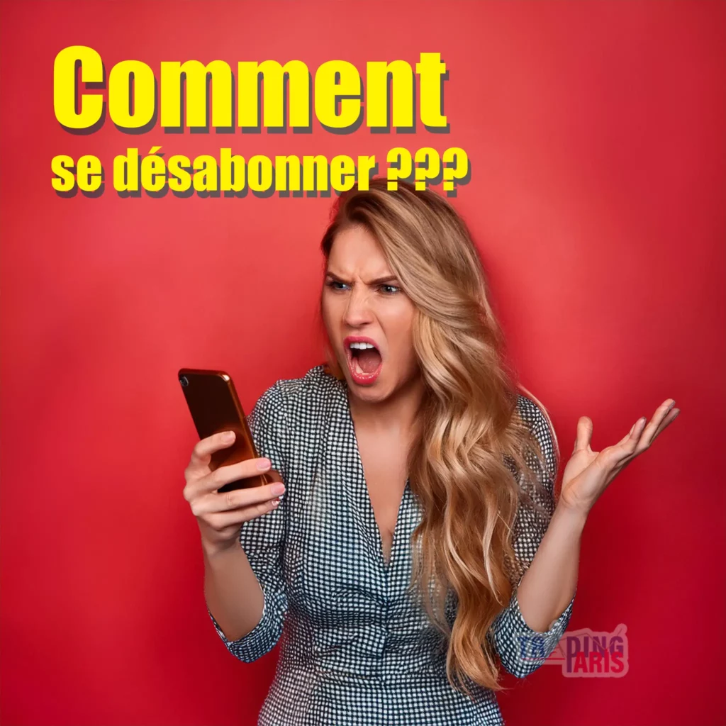 Femme très énervée avec téléphone qui se demande comment se désabonner